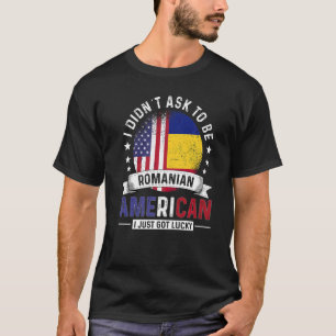 Romanian American Countries Flags Pride Romania Fl T-Shirt