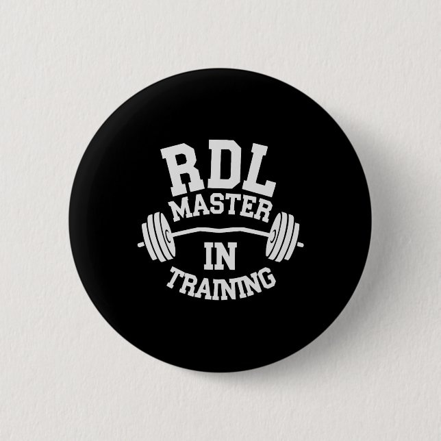 Romanian Deadlift Bodybuilding Fitness Workout Gym 2 Inch Round Button (Front)