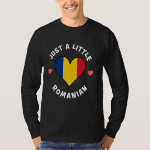 Romanian Flag Heart Just A Little Romanian Romania T-Shirt
