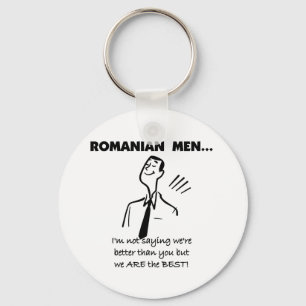 Romanian Men Are Best Keychain