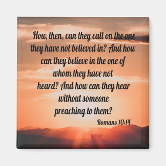 Romans 10:14 magnet