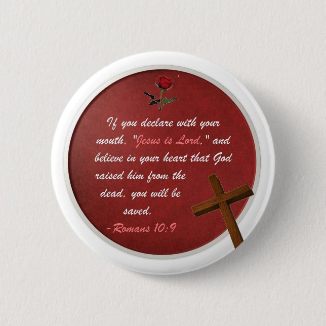 Romans 10:9 2 inch round button (Front)