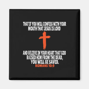 Romans 10_9 Bible Verses Scripture Tank Top  Magnet