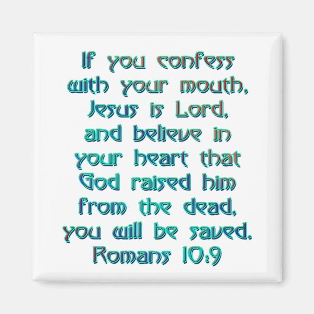 Romans 10:9 magnet (Front)