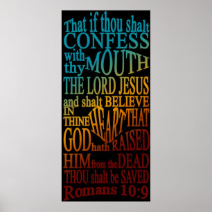 Romans 10:9 Poster