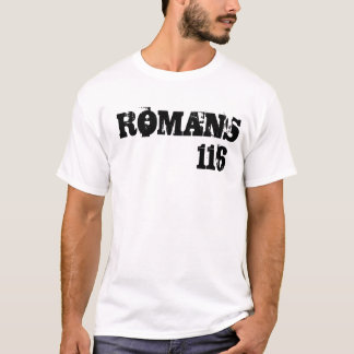 romans 116 T-Shirt