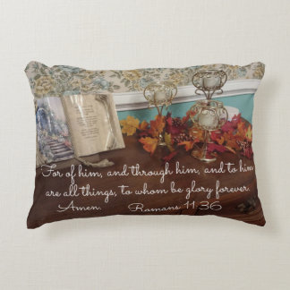 Romans 11:36 For of Him, and through Him,  Accent Pillow