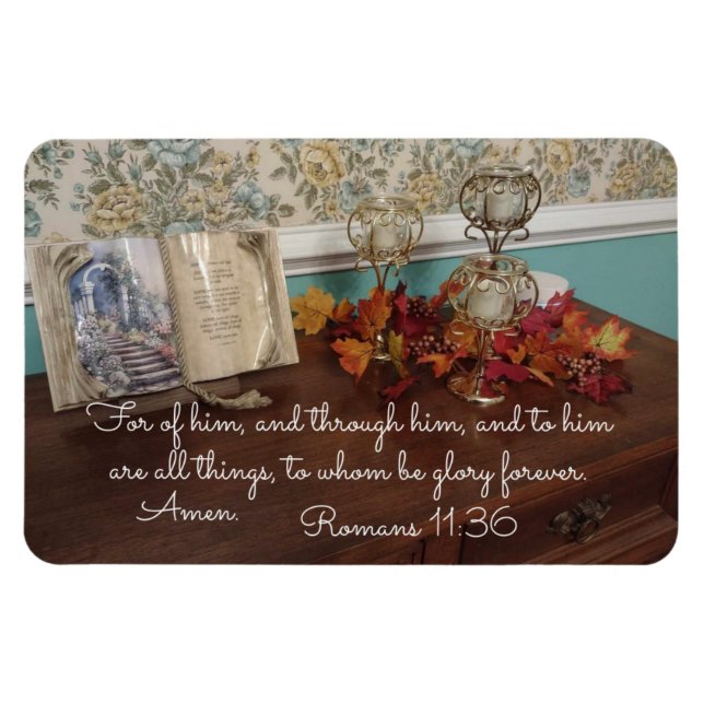 Romans 11:36 For of him and through him Magnet (Horizontal)