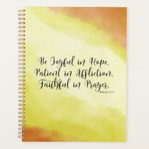 Romans 12:12 Be Joyful in Hope Christian Bible Planner