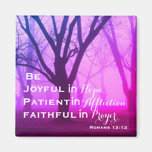 Romans 12:12 Inspirational Bible Verse Magnet