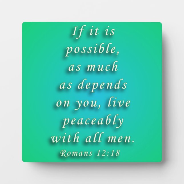 Romans 12:18 plaque (Front)