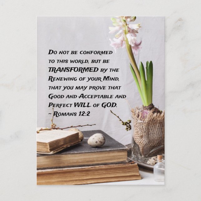 Romans 12:2 Do not be Conformed to this World  Postcard (Front)