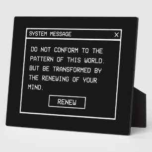 Romans 12:2 Do not conform Christian Streetwear Plaque