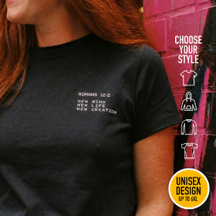 Romans 12:2 New life Christian minimalist text T-Shirt