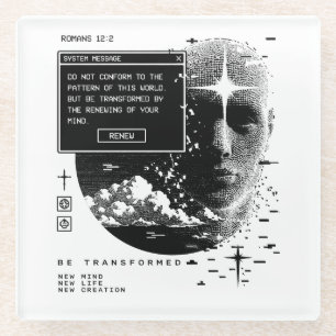 Romans 12:2 Renew Your Mind System Message Alert Glass Coaster