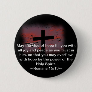 Romans 15:13 2 inch round button