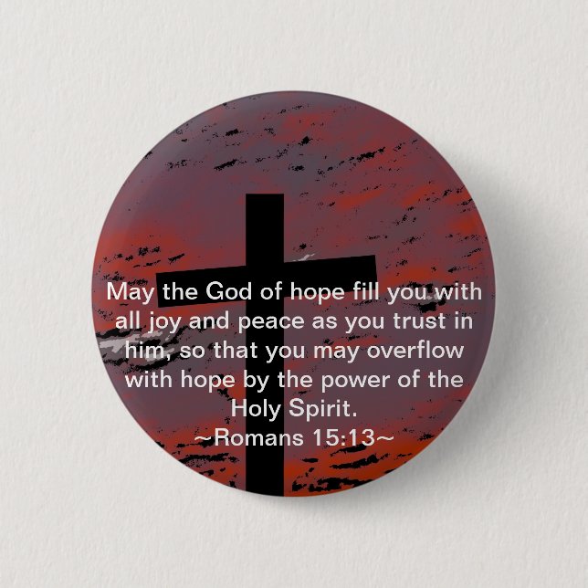 Romans 15:13 2 inch round button (Front)