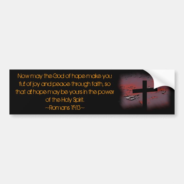 Romans 15:13 bumper sticker (Front)