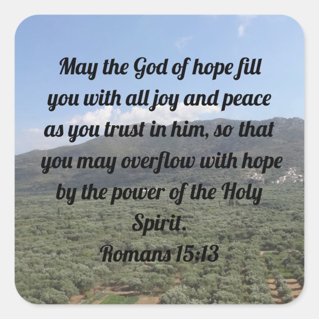 Romans 15:13 Christian Blessing Bible Square Sticker (Front)