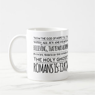 Romans 15:13 coffee mug