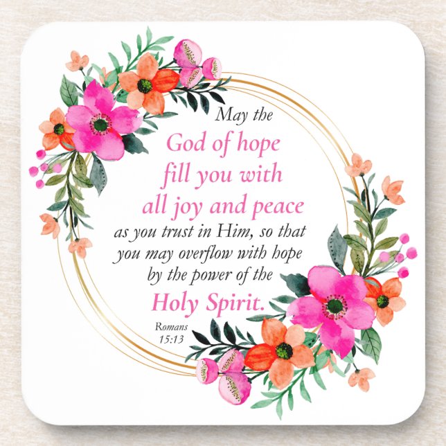 Romans 15:13 - God of Hope Bible Verse Floral Coaster (Front)