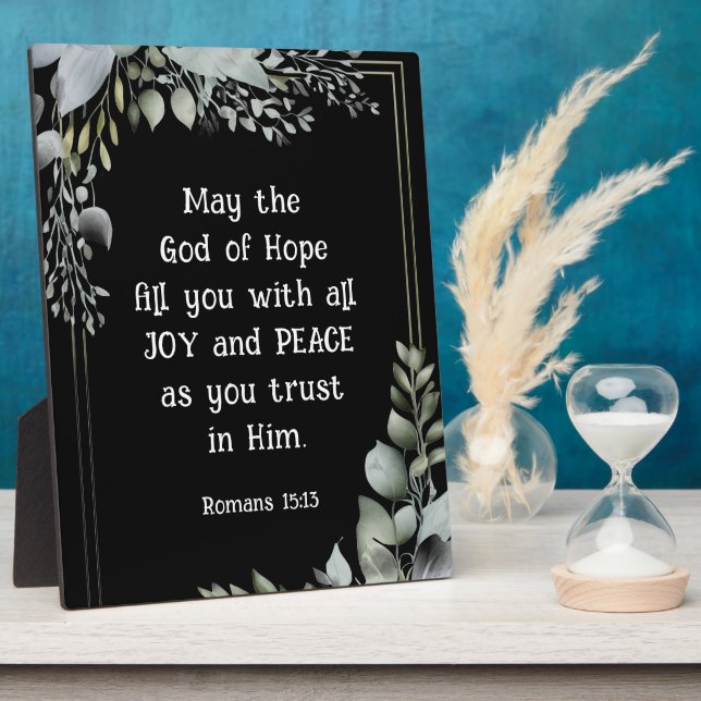 Romans 15:13 God of Hope Bible Verse tabletop Plaque (Side)