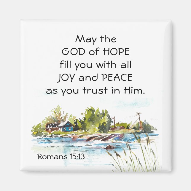Romans 15:13 God of Hope Christian Bible Verse  Magnet (Front)