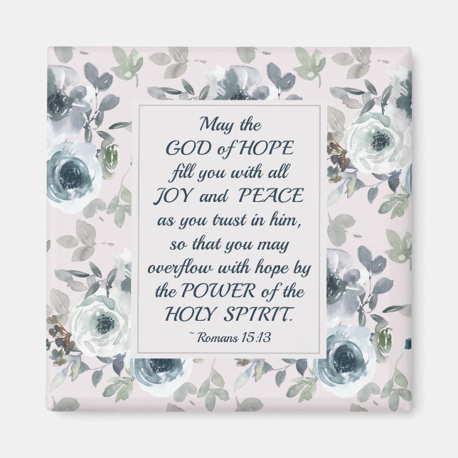 Romans 15:13 God of Hope, Floral Magnet (Front)