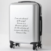 Romans 1:16 I Am Not Ashamed Of The Gospel (Suitcase)