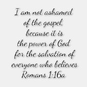 Romans 1:16 I Am Not Ashamed Of The Gospel (Front)