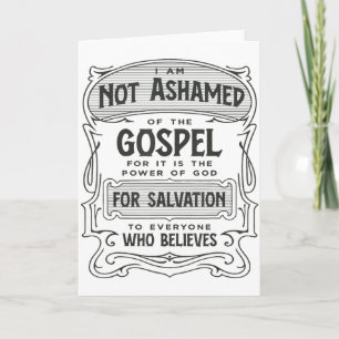 Romans 1_16 Not Ashamed Of The Gospel  Card