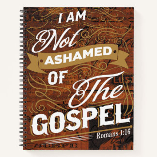 Romans 1:16 notebook