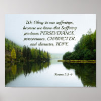 Romans 5:3-4 We Glory in our Sufferings Lake Trees