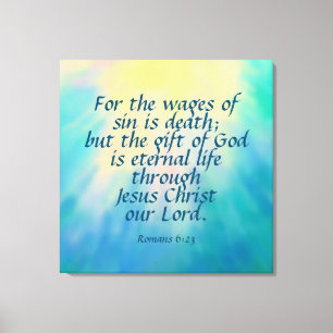 Romans 6:23 Canvas Print