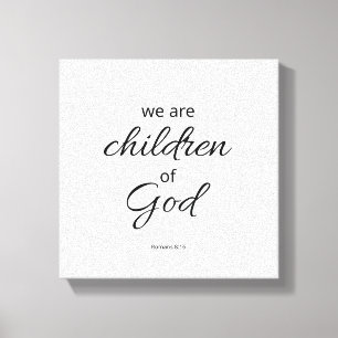 Romans 8:16 Black and White Canvas Print 