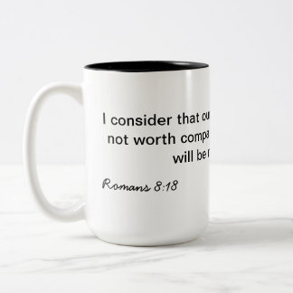Romans 8:18 Two-Tone coffee mug