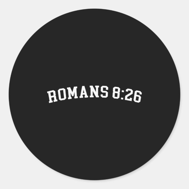 Romans 8_26  classic round sticker (Front)