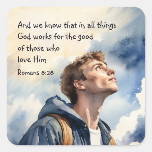 Romans 8:28 All things work together for good  Square Sticker