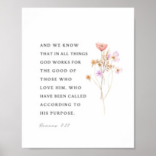 Romans 8:28 All Things Work Together Poster