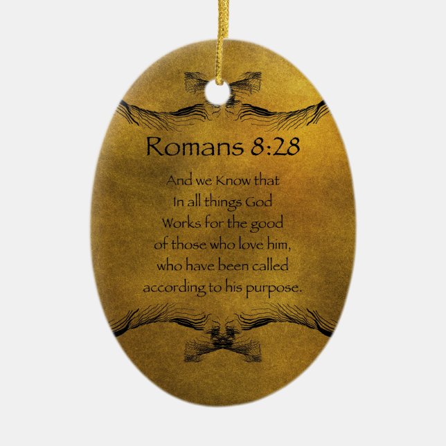 Romans 8:28 ceramic ornament (Front)