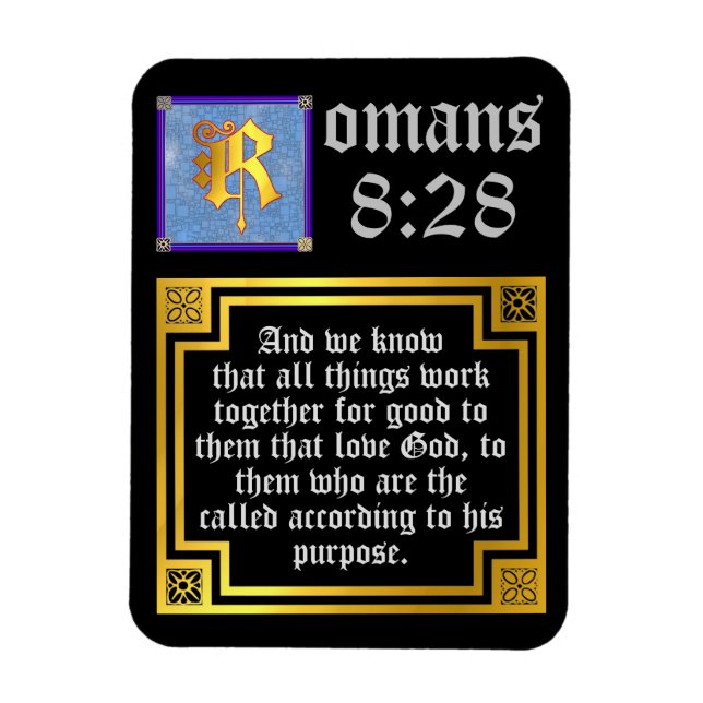 Romans 8:28 Gold Illuminated Letter Bible Quote Magnet (Vertical)