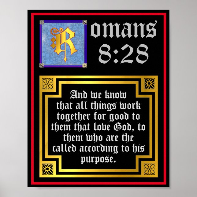 Romans 8 28 Illuminated Letter KJV Bible Verse Poster (Front)