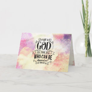 Romans 8:31 If God is for us who can be against us Card
