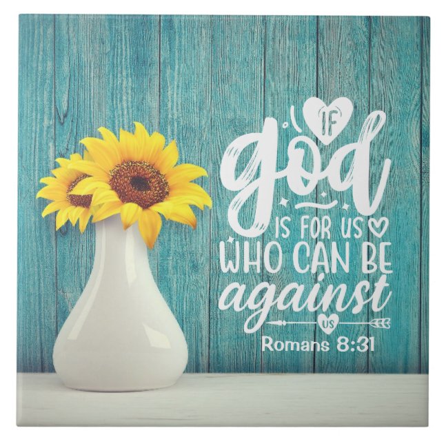 Romans 8:31 If God is for us who can be against us Tile (Front)