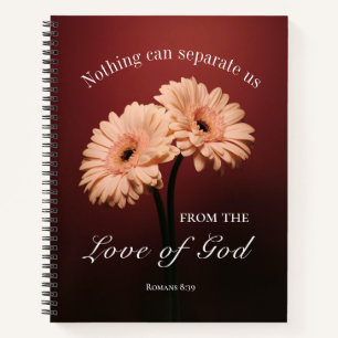 Romans 8 38-39 Love of God Bible Verse Pink Floral Notebook