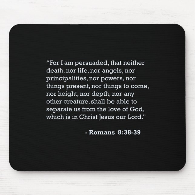 Romans 8_38  mouse pad (Front)