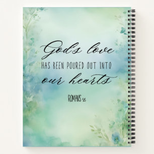 Romans God's Love Has Been Poured Into Our Hearts Notebook