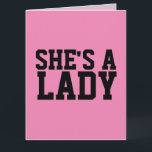ROMANTIC BIRTHDAY FOR WIFE GIRLFRIEND LADY CARDS<br><div class="desc">SHE'S A LADY BIRTHDAY CARD</div>