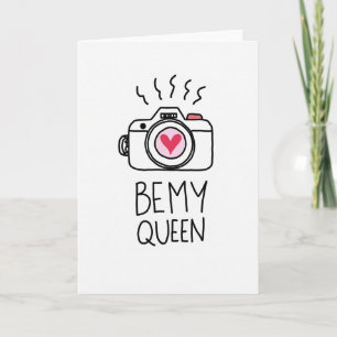 Romantic Camera Be My Queen Card