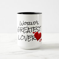 Romantic Coffee Mug | World's Greatest Lover Quote